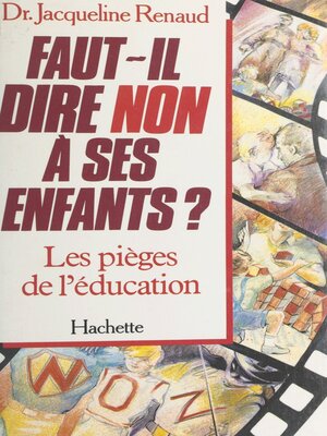 cover image of Faut-il dire non à ses enfants?